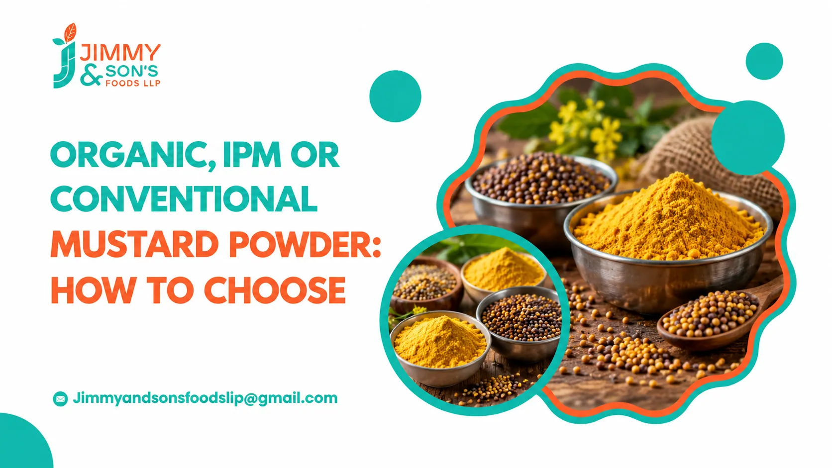 Organic, IPM or Conventional Mustard Powder: How to Choose